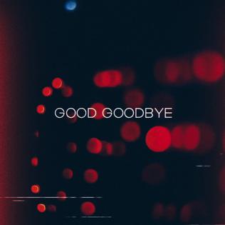 Good Goodbye रिंगटोन डाउनलोड मुफ्त