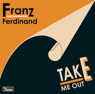 Take Me Out آهنگ زنگ دانلود رایگان