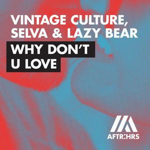 Why Don't U Love (Original Mix) آهنگ زنگ دانلود رایگان