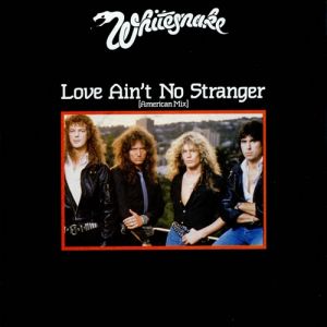 Love Ain't No Stranger Descarregar gratis el to de trucada