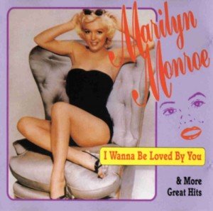 I Wanna Be Loved By You Descarregar gratis el to de trucada