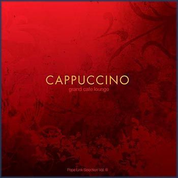 Cappuccino Grand Cafe Lounge Vol. III Ringtone Ladda ner gratis