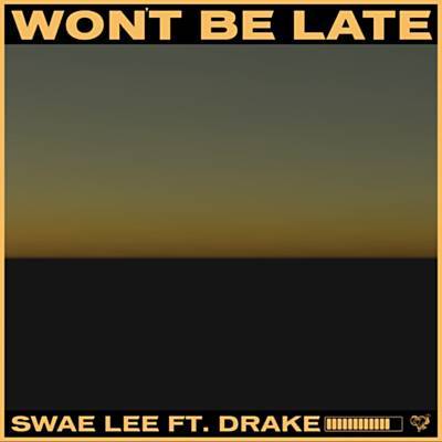 Won't Be Late Descarregar gratis el to de trucada