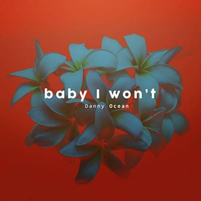 Baby I Won't Ringetone Download gratis