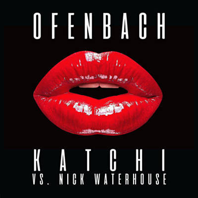 Katchi (Ofenbach Vs. Nick Waterhouse) آهنگ زنگ دانلود رایگان
