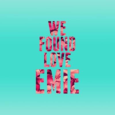 We Found Love Scarica suoneria gratis