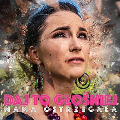 Mama Ostrzegała Descarregar gratis el to de trucada