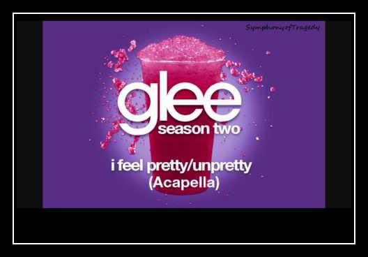 I Feel Pretty / Unpretty آهنگ زنگ دانلود رایگان