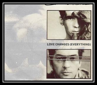 Love Changes (Everything) Descarregar gratis el to de trucada