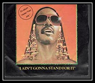 I Ain't Gonna Stand For It Descarcă ton de apel gratuit