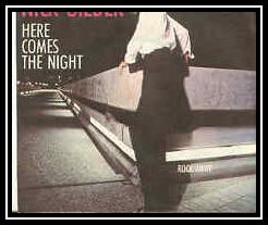 Here Comes The Night Скачати рінгтон безкоштовно