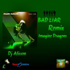 BAD LIAR REMIX آهنگ زنگ دانلود رایگان