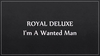 I'm A Wanted Man آهنگ زنگ دانلود رایگان