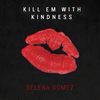 Kill Em With Kindness रिंगटोन डाउनलोड मुफ्त