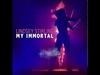 My Immortal Vyzvánění ke stažení zdarma