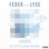 Feder Lyse DjAntonio Goodbay 벨소리 무료 다운로드