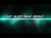 Eat Sleep Rave Repeat آهنگ زنگ دانلود رایگان