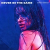 Never Be The Same Zil sesi İndir Bedava
