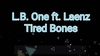 Tired Bones Soittoääni Lataa ilmaiseksi