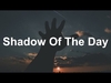 Shadow Of The Day রিংটোন ফ্রি ডাউনলোড করুন