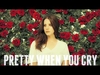 Pretty When You Cry Melodija Parsisiųsti Nemokama