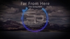 Far From Here #3 آهنگ زنگ دانلود رایگان