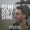 Sun Don't Shine آهنگ زنگ دانلود رایگان