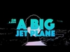Big Jet Plane Descarcă ton de apel gratuit