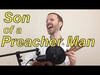 Son Of A Preacher Man Descarregar gratis el to de trucada