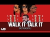 Walk It Talk It রিংটোন ফ্রি ডাউনলোড করুন