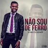Não Sou De Ferro Zəng melodiyası Pulsuz