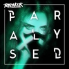 Paralysed Descarcă ton de apel gratuit