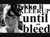 Until We Bleed آهنگ زنگ دانلود رایگان