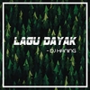 Lagu Dayak آهنگ زنگ دانلود رایگان