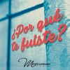 Por Qué Te Fuiste 铃声免费下载