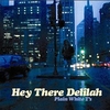 Hey There Dellilah Ringtone Ladda ner gratis