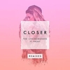 Closer آهنگ زنگ دانلود رایگان