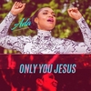 Only You Jesus Zəng melodiyası Pulsuz
