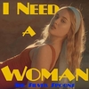 I Need A Woman Soittoääni Lataa ilmaiseksi