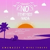 No Tenemos Nada Melodija Parsisiųsti Nemokama