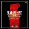 Bear In Mind (Original Mix) ரிங்டோன் பதிவிறக்கம் இலவசம்