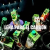 Leña Para El Carbón (Remix) Preuzimanje zvona Besplatno