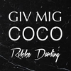 Giv Mig Coco রিংটোন ফ্রি ডাউনলোড করুন