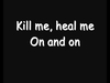 Kill Me, Heal Me Melodija Parsisiųsti Nemokama