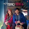 Ishq Tera ரிங்டோன் பதிவிறக்கம் இலவசம்