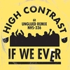 If We Ever (Unglued Remix) Ringtone Ladda ner gratis