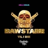 Rawstarr 'Til I Die آهنگ زنگ دانلود رایگان