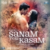 Sanam Teri Kasam (From 'Sanam Teri Kasam') 벨소리 무료 다운로드