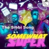 The Sibbi Song Скачати рінгтон безкоштовно