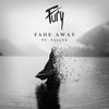 Fade Away آهنگ زنگ دانلود رایگان